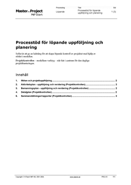 Processtöd för löpande uppföljning och planering