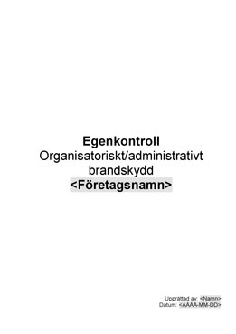 Egenkontroll - Organisatoriskt - administrativt brandskydd